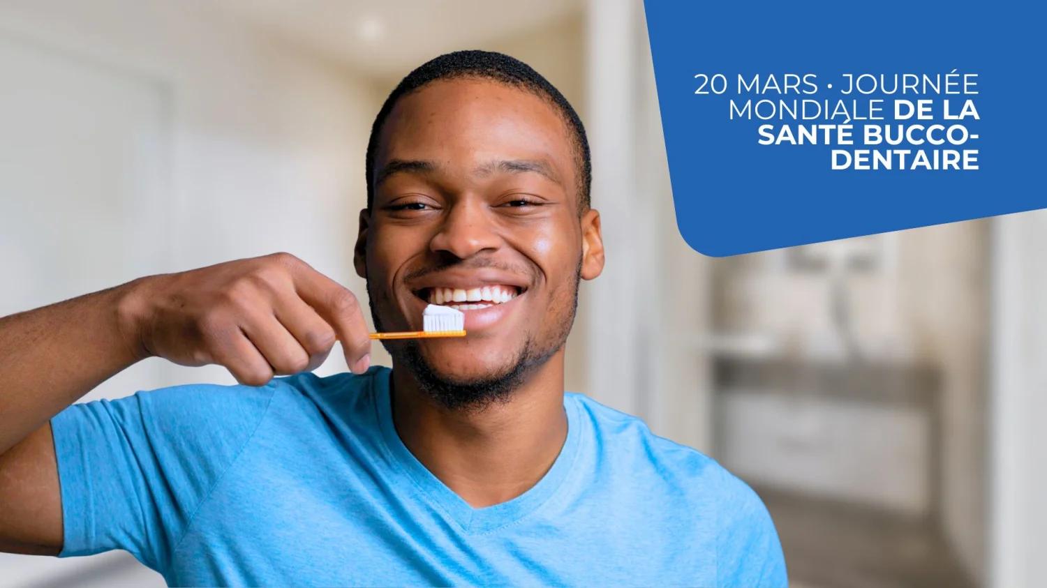 Journée mondiale de la santé bucco-dentaire : Un sourire en bonne santé pour une vie meilleure